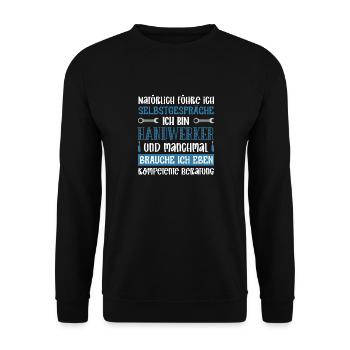 Bien sûr je me parle à moi-même, je suis un bricoleur - Sweat-shirt Unisexe - noir - Devant - Alina (178cm) & Michal (187cm)