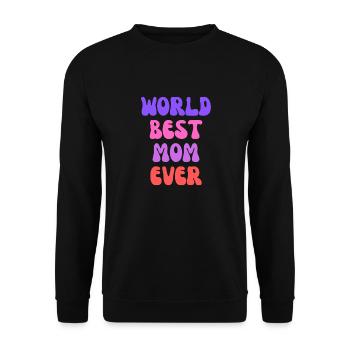 World’s Best Mom Ever - Unisex Sweatshirt - black - Front - Alina (178cm) & Michal (187cm)
