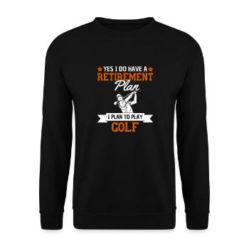 Mein Rentenplan ist Golf spielen - Unisex Pullover - Schwarz - Vorne - Alina (178cm) & Michal (187cm)
