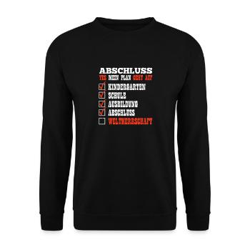 ABSCHLUSS MEIN PLAN GEHT AUF WELTHERRSCHAFT Lustig - Unisex Pullover - Schwarz - Vorne - Alina (178cm) & Michal (187cm)