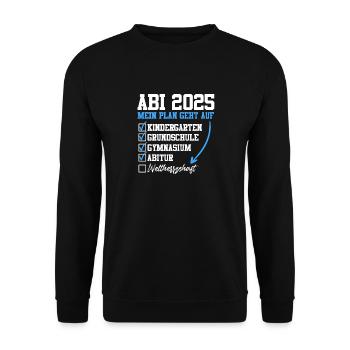 ABI 2025 MEIN PLAN GEHT AUF Abiturient Lustiges - Unisex Pullover - Schwarz - Vorne - Alina (178cm) & Michal (187cm)