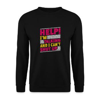 Hilfe! Ich Rede Und Kann Nicht Aufhören - Unisex Pullover - Schwarz - Vorne - Alina (178cm) & Michal (187cm)