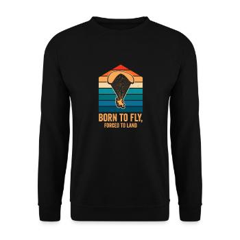 Born To Fly Gezwungen zu Landen Motorschirm - Unisex Pullover - Schwarz - Vorne - Alina (178cm) & Michal (187cm)