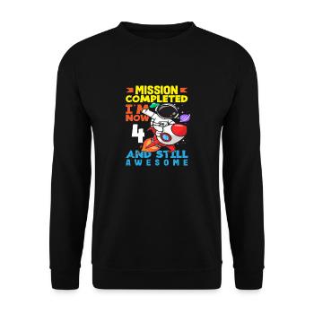 Mission accomplished I'm now 4 and still - Unisex Sweatshirt - black - Front - Alina (178cm) & Michal (187cm)
