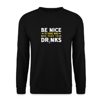 Sei Nett Zu Denen Die Deine Drinks Einschenken - Unisex Pullover - Schwarz - Vorne - Alina (178cm) & Michal (187cm)