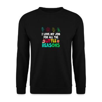 I Love My Job For All The Little Reasons - Unisex Sweatshirt - black - Front - Alina (178cm) & Michal (187cm)
