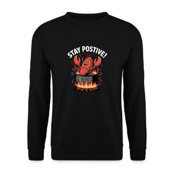 Stay Positive Lobster Funny Crab Cute Motivational - Unisex Sweatshirt - black - Front - Alina (178cm) & Michal (187cm)