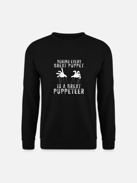 Puppetry Puppeteer Puppet Puppets - Unisex Sweatshirt - black