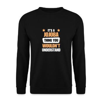 Jojoba makes everything better - Unisex Sweatshirt - black - Front - Alina (178cm) & Michal (187cm)