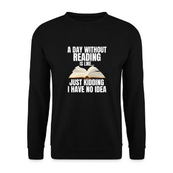 Ein Tag ohne Lesen, nur ein Scherz - Readign Lover - Unisex Pullover - Schwarz - Vorne - Alina (178cm) & Michal (187cm)