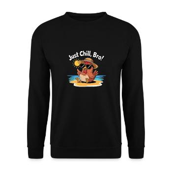 CHICKEN, JUST CHILL BRO - Unisex Sweatshirt - black - Front - Alina (178cm) & Michal (187cm)