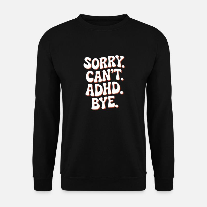 ADHD - Unisex Sweatshirt - black