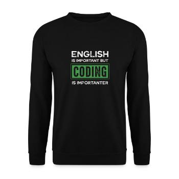Englisch Ist Wichtig Aber Programmieren Ist - Unisex Pullover - Schwarz - Vorne - Alina (178cm) & Michal (187cm)