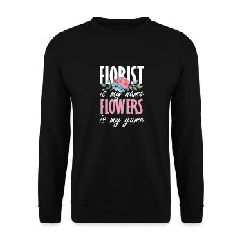Florist is my name, flowers are my game - Unisex Sweatshirt - black - Front - Alina (178cm) & Michal (187cm)