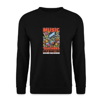 Music Teachers Help You Make Sound Music Lover - Unisex Pullover - Schwarz - Vorne - Alina (178cm) & Michal (187cm)