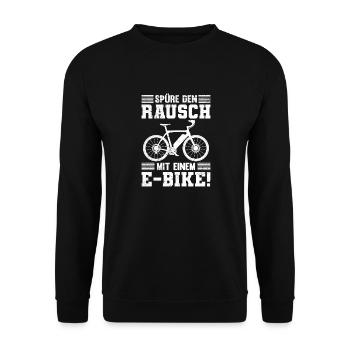Elektro Rad SPÜRE DEN RAUSCH MIT E-BIKE Lustiges - Unisex Pullover - Schwarz - Vorne - Alina (178cm) & Michal (187cm)