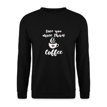 Loving Coffee Saying Design - Unisex Sweatshirt - black - Front - Alina (178cm) & Michal (187cm)