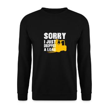 Hafenarbeiter Sorry I Just Dropped A Load - Unisex Pullover - Schwarz - Vorne - Alina (178cm) & Michal (187cm)