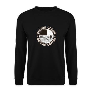 Online Coder Before Coffee Developer Coffee Lover - Unisex Sweatshirt - black - Front - Alina (178cm) & Michal (187cm)