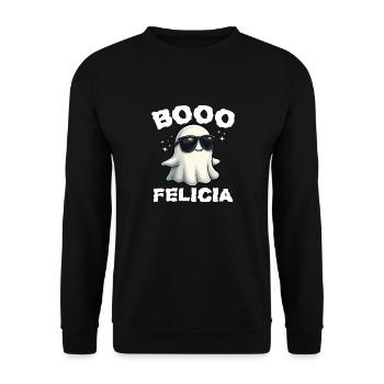 BOO FELICIA - HALLOWEEN GIFT - Unisex Sweatshirt - black - Front - Alina (178cm) & Michal (187cm)