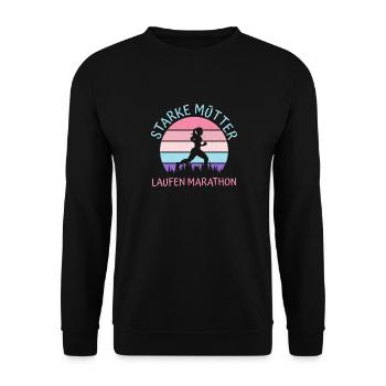 Mama STARKE MÜTTER LAUFEN MARATHON Lustiges - Unisex Pullover - Schwarz - Vorne - Alina (178cm) & Michal (187cm)