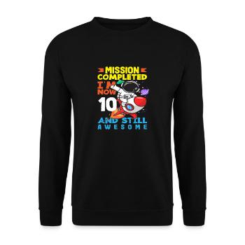 Mission accomplie J’ai maintenant 10 ans et je suis toujours - Sweat-shirt Unisexe - noir - Devant - Alina (178cm) & Michal (187cm)