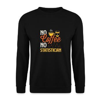 Statistician No Coffee No Accountant Coffee Lover - Unisex Sweatshirt - black - Front - Alina (178cm) & Michal (187cm)