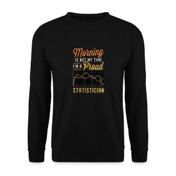 Statistician Morning Is Not My Time Data Analyst - Unisex Pullover - Schwarz - Vorne - Alina (178cm) & Michal (187cm)