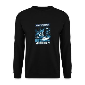 Soil Science 100% Chance Of Measuring PH - Unisex Sweatshirt - black - Front - Alina (178cm) & Michal (187cm)