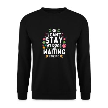 Ich kann nicht bleiben, meine Hunde warten auf mich - Unisex Pullover - Schwarz - Vorne - Alina (178cm) & Michal (187cm)