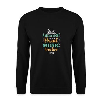 Music Teacher A Short Story I Am A Piano Teacher - Unisex Sweatshirt - black - Front - Alina (178cm) & Michal (187cm)