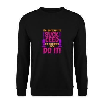 Vacuuming Household Housekeeper Suckceed - Unisex Sweatshirt - black - Front - Alina (178cm) & Michal (187cm)