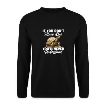 If you don't have one, you'll never understand - Unisex Sweatshirt - black - Front - Alina (178cm) & Michal (187cm)