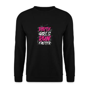 Dirty girls run faster Schlammlauf Mud Muddy Race - Unisex Sweatshirt - black - Front - Alina (178cm) & Michal (187cm)