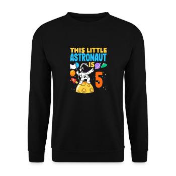 This little astronaut will be 5 years old - Unisex Sweatshirt - black - Front - Alina (178cm) & Michal (187cm)