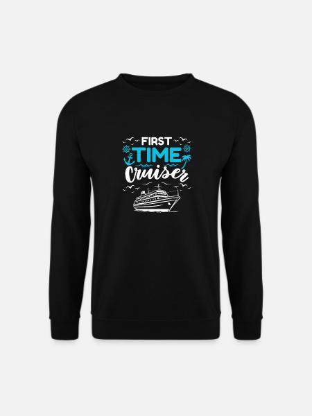 First Cruise Saying Cruise Fan - Unisex Sweatshirt - black