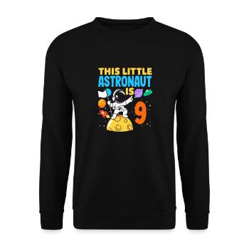This little astronaut is nine years old - Unisex Sweatshirt - black - Front - Alina (178cm) & Michal (187cm)