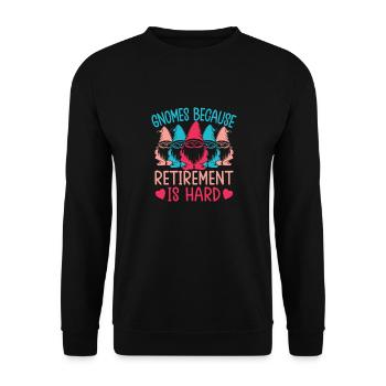 Garden Gnome Costume Retirement Is Hard Gnome - Unisex Sweatshirt - black - Front - Alina (178cm) & Michal (187cm)