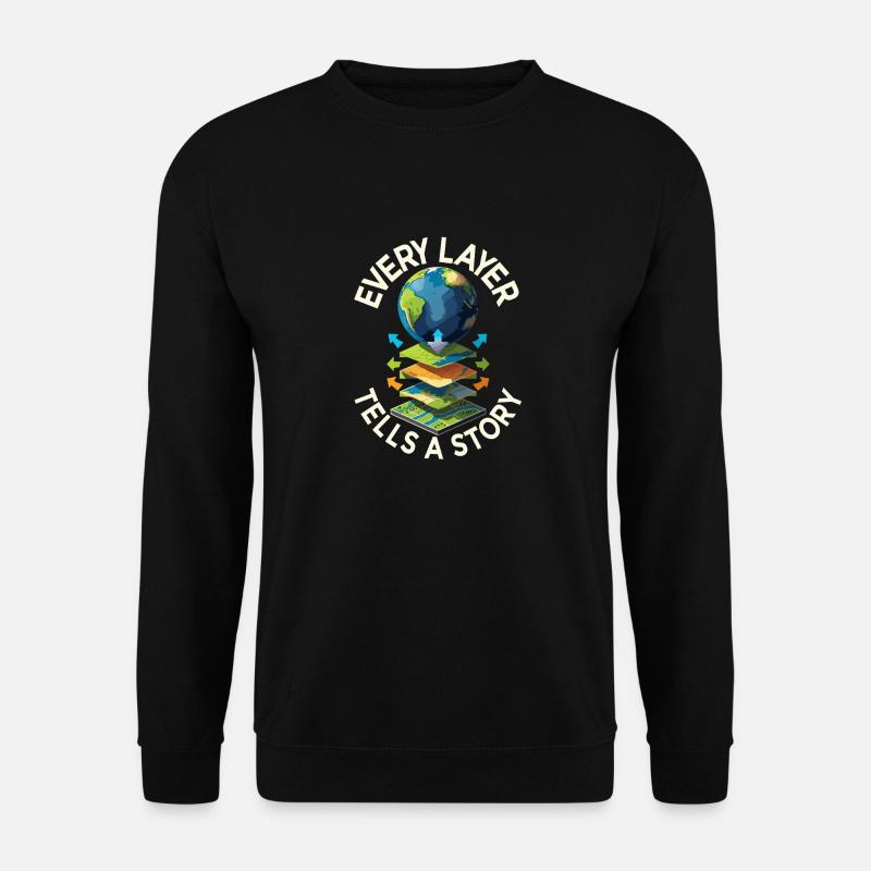 Geografische Informationssysteme Every Layer - Unisex Pullover - Schwarz