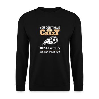 Lustiger Fußball Spruch Fußball Design - Unisex Pullover - Schwarz - Vorne - Alina (178cm) & Michal (187cm)