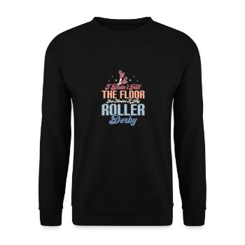 Je ne suis pas tombé au sol Roller Derby Skating - Sweat-shirt Unisexe - noir - Devant - Alina (178cm) & Michal (187cm)