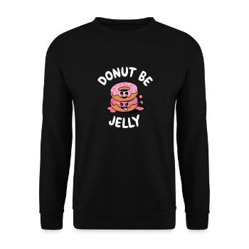 Donut Be Jelly Funny Food Design - Unisex Sweatshirt - black - Front - Alina (178cm) & Michal (187cm)