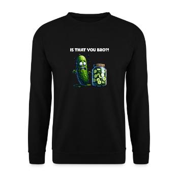 Is that you Bro?! Cucumber Pickle Cucumber Lovers - Unisex Sweatshirt - black - Front - Alina (178cm) & Michal (187cm)