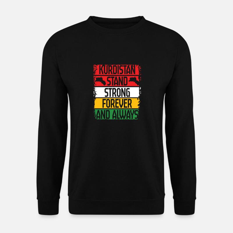 Kurdistan Stand Strong Kurd Kurds - Unisex Sweatshirt - black