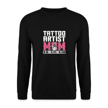 Tattoo Artist Mom The Idol The Myth The Tattooer - Unisex Pullover - Schwarz - Vorne - Alina (178cm) & Michal (187cm)