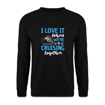 Lustiges Kreuzfahrt Spruchdesign - Unisex Pullover - Schwarz - Vorne - Alina (178cm) & Michal (187cm)