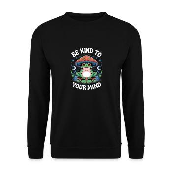 Sei Freundlich Zu Deinem Geist Frosch Meditation - Unisex Pullover - Schwarz - Vorne - Alina (178cm) & Michal (187cm)