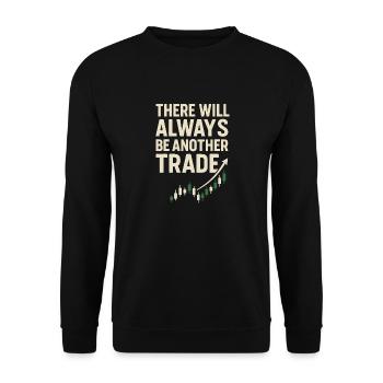 There will always be another trade - Trading - Unisex Sweatshirt - black - Front - Alina (178cm) & Michal (187cm)
