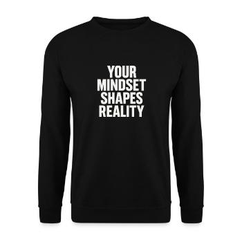 Your mindset shapes reality - Unisex Sweatshirt - black - Front - Alina (178cm) & Michal (187cm)