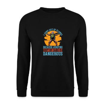 Skydiving I Jump Out Of Planes Because Parachutist - Unisex Pullover - Schwarz - Vorne - Alina (178cm) & Michal (187cm)